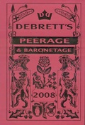 Cover: Debrett's Peerage and Baronetage 2008 - Debrett's Ltd