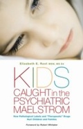 Cover: Kids Caught in the Psychiatric Maelstrom - Praeger Publishers Inc
