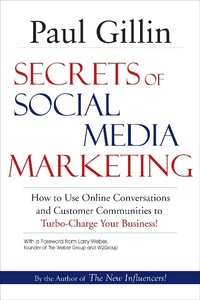 Abbildung von: Secrets of Social Media Marketing - Quill Driver Books, U.S.