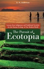 Cover: The Pursuit of Ecotopia - Praeger Publishers Inc