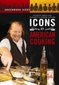 Cover: Icons of American Cooking - Greenwood Press