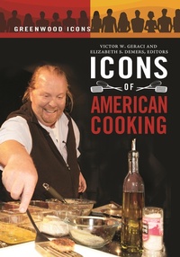 Enlarge image Cover: Icons of American Cooking - Greenwood Press