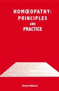 Cover: Homoeopathy: Principles and Practice - Winter Press