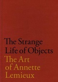 Cover: The Strange Life of Objects - Krannert Art Museum,US
