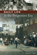 Cover: Daily Life in the Progressive Era - Greenwood Press