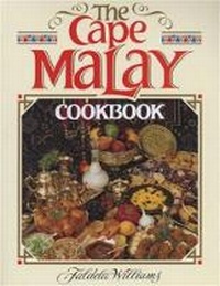 Abbildung von: The Cape Malay Cookbook - Struik Publishers