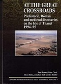 Cover: At the Great Crossroads - Canterbury Archaeological Trust Ltd