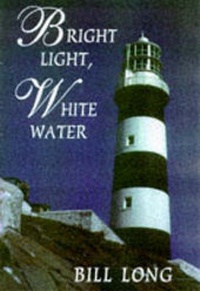 Enlarge image Cover: Bright Light, White Water - New Island Books