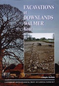 Cover: Excavations at Downlands, Walmer, Kent - Canterbury Archaeological Trust Ltd