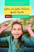 Cover: Latina and Latino Children's Mental Health [2 volumes] - Praeger Publishers Inc