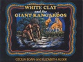Cover: White Clay and the Giant Kangaroo - JB Books