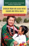 Cover: American Indian and Alaska Native Children and Mental Health - Praeger Publishers Inc