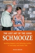 Cover: The Lost Art of the Good Schmooze - Praeger Publishers Inc