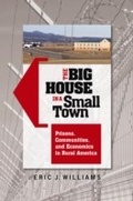 Bild: The Big House in a Small Town - Praeger Publishers Inc