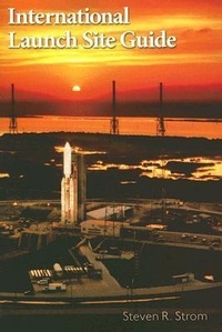 Enlarge image Cover: International Launch Site Guide - Aerospace Press