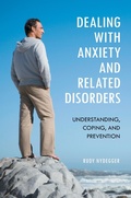 Cover: Dealing with Anxiety and Related Disorders - Praeger Publishers Inc