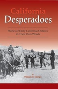 Cover: California Desperadoes - Linden Publishing Co Inc