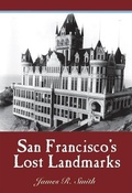 Cover: San Francisco's Lost Landmarks - Word Dancer Press