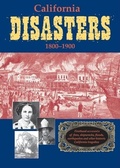 Cover: California Disasters 1800-1900 - Linden Publishing Co Inc