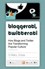 Cover: Bloggerati, Twitterati - Praeger Publishers Inc