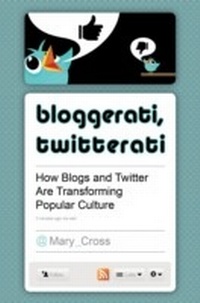 Enlarge image Cover: Bloggerati, Twitterati - Praeger Publishers Inc