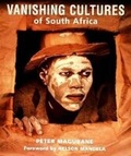 Cover: Vanishing Cultures of South Africa - Struik Publishers