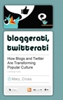 Cover: Bloggerati, Twitterati - Praeger Publishers Inc