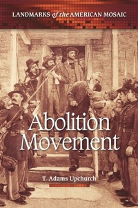 Abbildung von: Abolition Movement - Greenwood Press