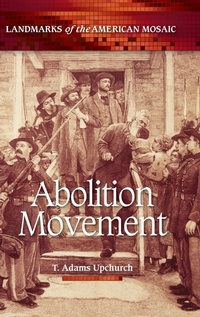 Abbildung von: Abolition Movement - Greenwood Press