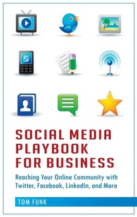 Abbildung von: Social Media Playbook for Business - Praeger Publishers Inc