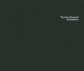 Cover: Thomas Demand: Animations - Des Moines Art Centre,U.S.
