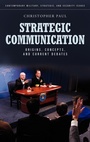 Cover: Strategic Communication - Praeger Publishers Inc