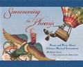 Cover: Summoning the Phoenix - Lee & Low Books Inc