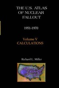 Cover: U.S. Atlas of Nuclear Fallout 1951-62 Volume V - Two Sixty Press