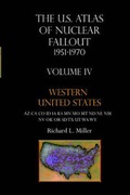 Cover: Us Atlas of Nuclear Fallout 1951-1970 Western U.S. - Two Sixty Press