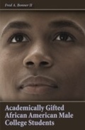 Cover: Academically Gifted African American Male College Students - Praeger Publishers Inc