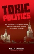 Cover: Toxic Politics - Praeger Publishers Inc