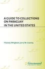 Cover: A Guide to Collections on Paraguay in the United States - Greenwood Press