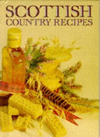 Abbildung von: Scottish Country Recipes - Michael Brewer Publishing