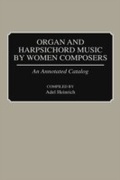 Cover: Organ and Harpsichord Music by Women Composers - Greenwood Press