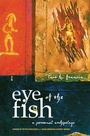 Cover: The Eye Of The Fish - Kaya Press