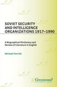 Abbildung von: Soviet Security and Intelligence Organizations 1917-1990 - Greenwood Press