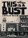 Cover: This is a Bust - Kaya Press