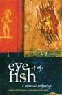 Cover: The Eye Of The Fish - Kaya Press
