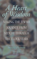 Cover: A Heart of Wisdom - Jewish Lights Publishing