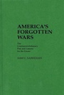 Cover: America's Forgotten Wars - Praeger Publishers Inc