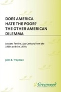 Cover: Does America Hate the Poor? - Praeger Publishers Inc