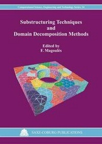 Enlarge image Cover: Substructuring Techniques and Domain Decomposition Methods - Saxe-Coburg Publications