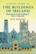 Cover: A Field Guide to the Buildings of Ireland - The Lilliput Press Ltd