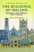 Cover: A Field Guide to the Buildings of Ireland - The Lilliput Press Ltd
